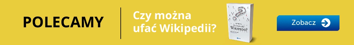Czy można ufać Wikipedii? »