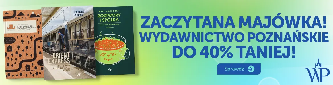 Wydawnictwo Poznańskie - książki na majówkę do -40%